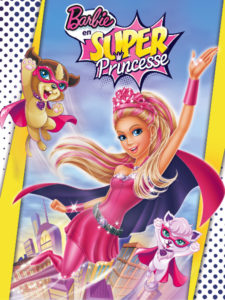 affiche du film Barbie en super princesse