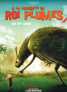 affiche du film A la poursuite du roi Plumes