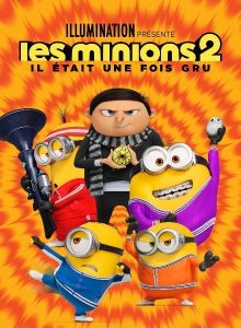 affiche du film Les Minions 2 : Il était une fois Gru