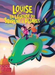 affiche du film Louise et la légende du serpent à plumes